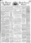 Dorset County Express and Agricultural Gazette Tuesday 25 December 1860 Page 1