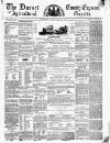 Dorset County Express and Agricultural Gazette Tuesday 26 March 1861 Page 1