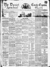 Dorset County Express and Agricultural Gazette Tuesday 05 March 1861 Page 1
