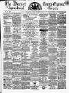 Dorset County Express and Agricultural Gazette