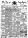 Dorset County Express and Agricultural Gazette Tuesday 15 November 1864 Page 1