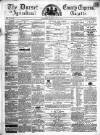 Dorset County Express and Agricultural Gazette Tuesday 09 May 1865 Page 1