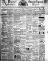 Dorset County Express and Agricultural Gazette Tuesday 19 September 1865 Page 1