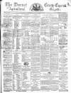 Dorset County Express and Agricultural Gazette Tuesday 26 December 1865 Page 1