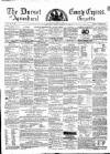 Dorset County Express and Agricultural Gazette Tuesday 16 January 1866 Page 1