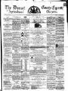 Dorset County Express and Agricultural Gazette Tuesday 06 March 1866 Page 1