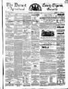 Dorset County Express and Agricultural Gazette Tuesday 11 June 1867 Page 1