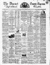 Dorset County Express and Agricultural Gazette Tuesday 08 December 1868 Page 1