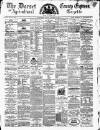 Dorset County Express and Agricultural Gazette Tuesday 12 January 1869 Page 1