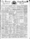Dorset County Express and Agricultural Gazette Tuesday 31 August 1869 Page 1