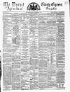 Dorset County Express and Agricultural Gazette Tuesday 14 December 1869 Page 1