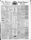 Dorset County Express and Agricultural Gazette Tuesday 21 December 1869 Page 1