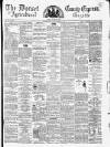 Dorset County Express and Agricultural Gazette Tuesday 01 March 1870 Page 1
