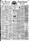 Dorset County Express and Agricultural Gazette Tuesday 29 March 1870 Page 1