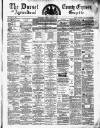 Dorset County Express and Agricultural Gazette Tuesday 07 January 1873 Page 1