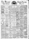 Dorset County Express and Agricultural Gazette Tuesday 07 July 1874 Page 1