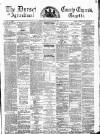 Dorset County Express and Agricultural Gazette