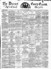 Dorset County Express and Agricultural Gazette