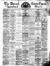 Dorset County Express and Agricultural Gazette Tuesday 03 December 1878 Page 1