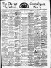 Dorset County Express and Agricultural Gazette Tuesday 19 March 1878 Page 1