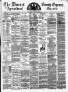 Dorset County Express and Agricultural Gazette