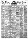 Dorset County Express and Agricultural Gazette