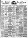 Dorset County Express and Agricultural Gazette