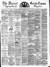 Dorset County Express and Agricultural Gazette Tuesday 20 January 1880 Page 1