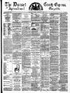 Dorset County Express and Agricultural Gazette Tuesday 10 February 1880 Page 1