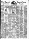 Dorset County Express and Agricultural Gazette Tuesday 22 June 1880 Page 1