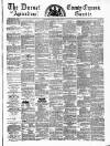 Dorset County Express and Agricultural Gazette