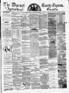 Dorset County Express and Agricultural Gazette