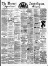 Dorset County Express and Agricultural Gazette