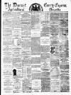 Dorset County Express and Agricultural Gazette Tuesday 23 December 1884 Page 1