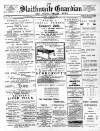 Colne Valley Guardian Friday 24 August 1900 Page 1