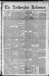 Rutherglen Reformer Friday 04 January 1889 Page 1