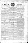 Sunday News Sunday 20 July 1823 Page 1