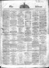 Liverpool Albion Monday 04 March 1861 Page 1