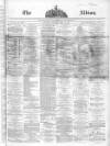 Liverpool Albion Monday 29 April 1867 Page 1