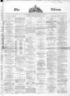 Liverpool Albion Monday 23 March 1868 Page 1