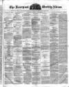 Liverpool Albion Saturday 10 February 1872 Page 1