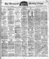 Liverpool Albion Saturday 01 June 1878 Page 1