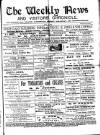 North Wales Weekly News Thursday 11 July 1889 Page 1