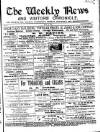 North Wales Weekly News Thursday 25 July 1889 Page 1