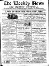 North Wales Weekly News Thursday 29 May 1890 Page 1