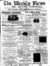North Wales Weekly News Friday 04 May 1894 Page 1