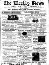 North Wales Weekly News Friday 20 July 1894 Page 1