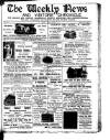 North Wales Weekly News Friday 23 April 1897 Page 1