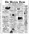 North Wales Weekly News Friday 11 March 1898 Page 1