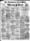 North Wales Weekly News Friday 18 March 1910 Page 1